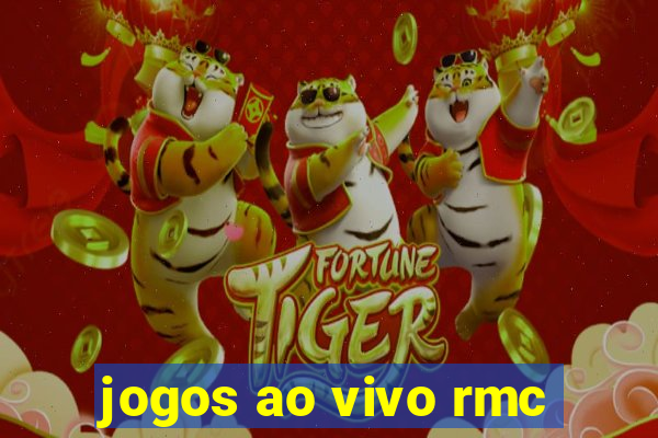 jogos ao vivo rmc